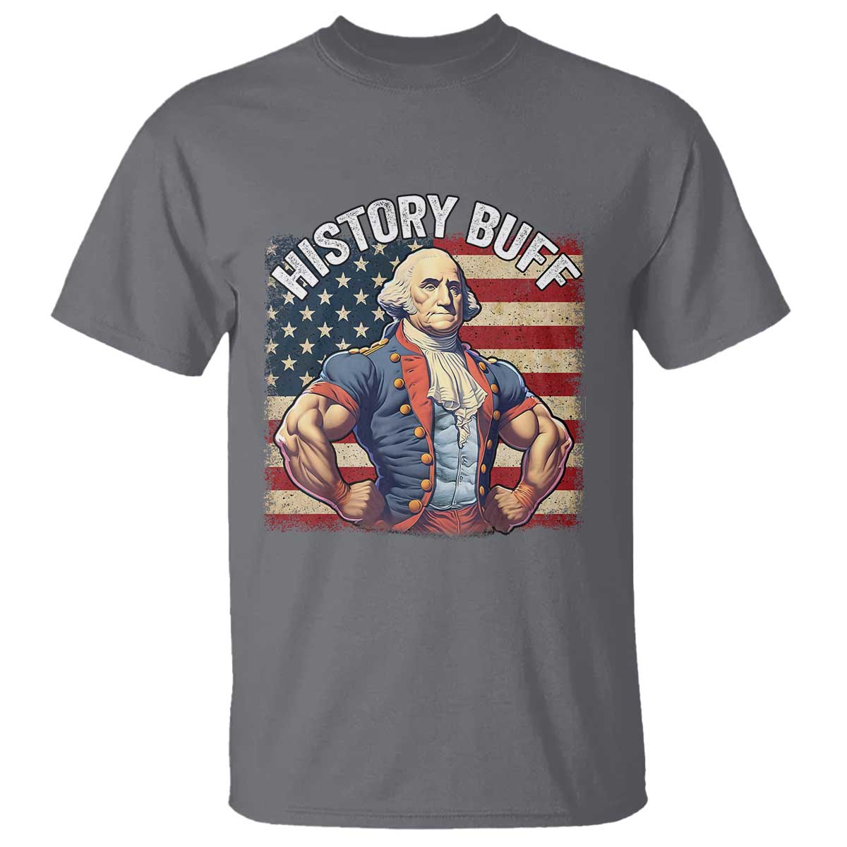 Funny George Washington Weightlifting History Buff T Shirt 4th of July Patriotic - Wonder Print Shop
