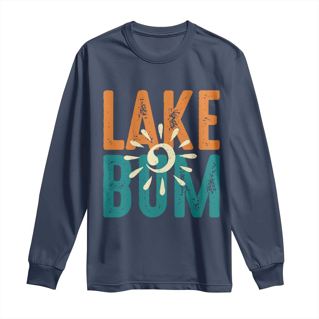 Funny Lake Bum Summer Vacation Long Sleeve Shirt Lake Life Sun Light - Wonder Print Shop