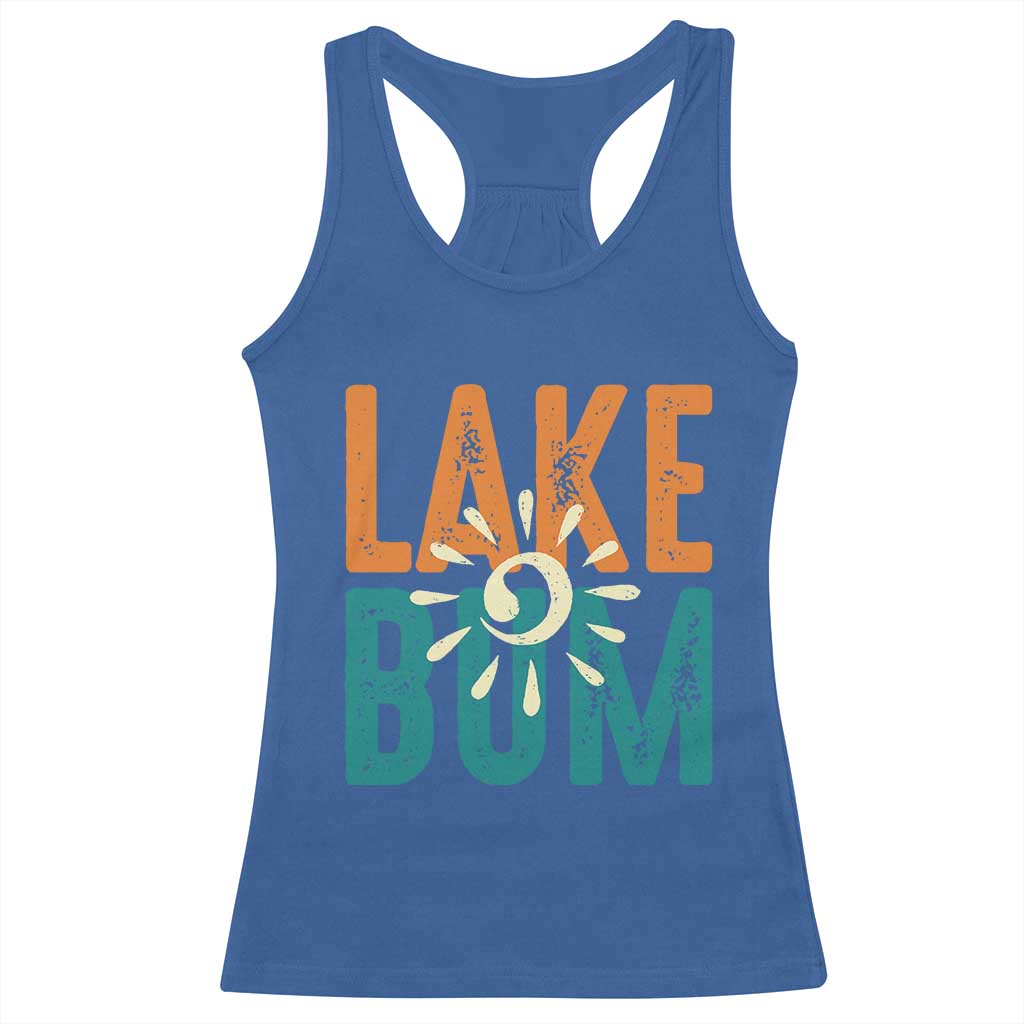 Funny Lake Bum Summer Vacation Racerback Tank Top Lake Life Sun Light - Wonder Print Shop