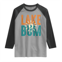 Funny Lake Bum Summer Vacation Raglan Shirt Lake Life Sun Light - Wonder Print Shop