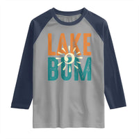 Funny Lake Bum Summer Vacation Raglan Shirt Lake Life Sun Light - Wonder Print Shop