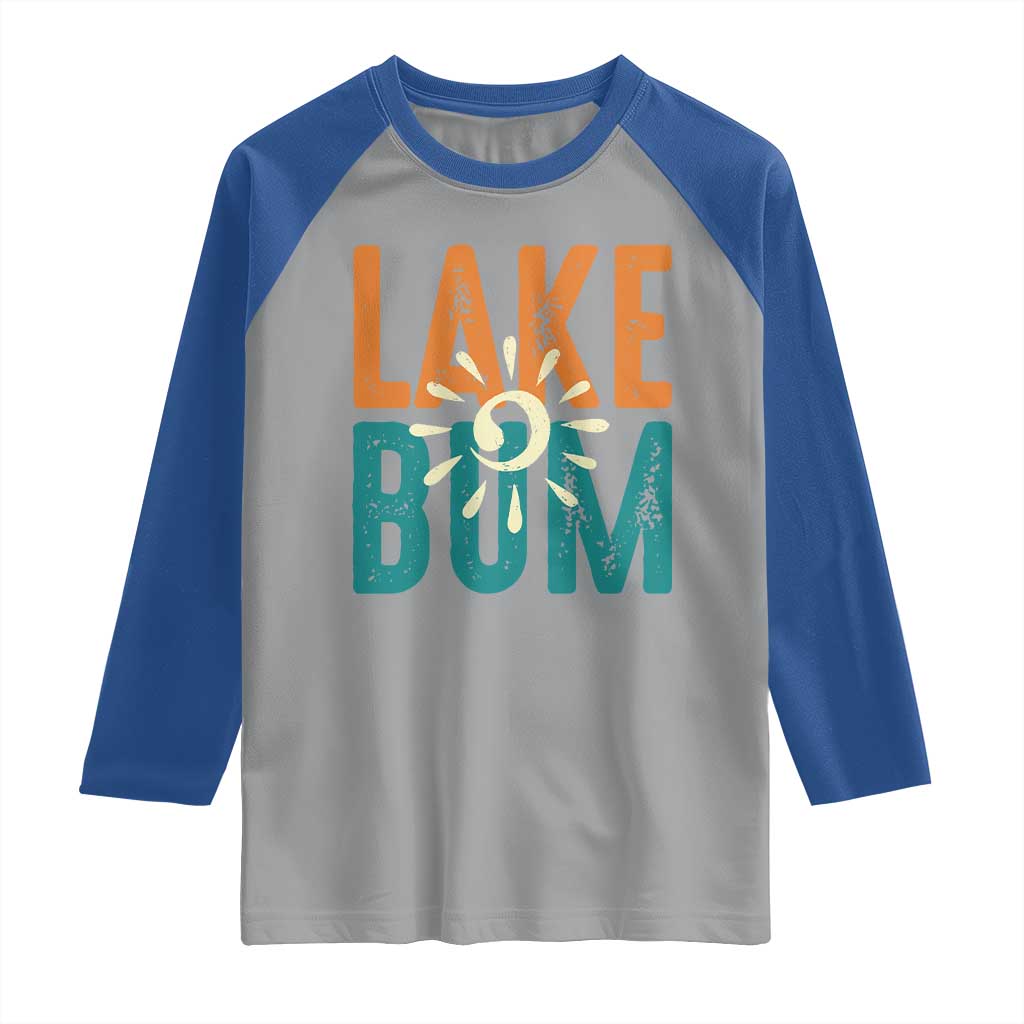 Funny Lake Bum Summer Vacation Raglan Shirt Lake Life Sun Light - Wonder Print Shop