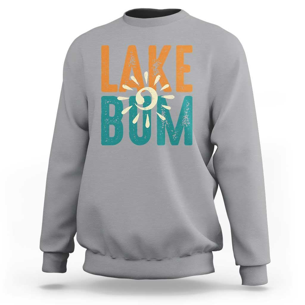 Funny Lake Bum Summer Vacation Sweatshirt Lake Life Sun Light - Wonder Print Shop
