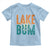 Funny Lake Bum Summer Vacation Toddler T Shirt Lake Life Sun Light - Wonder Print Shop