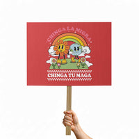 Chinga La Migra Chinga Tu Maga Protest Sign Immigration Rights - Wonder Print Shop