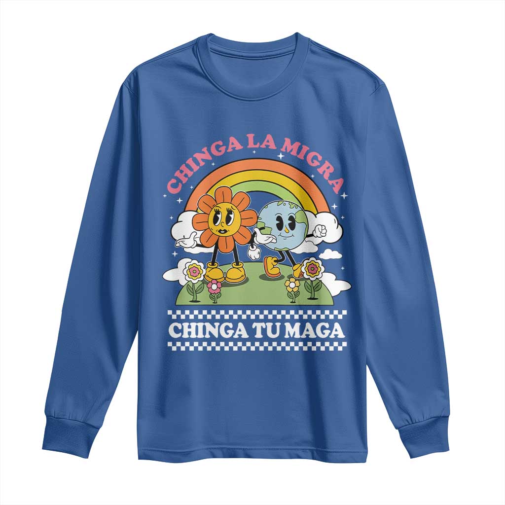 Chinga La Migra Chinga Tu Maga Long Sleeve Shirt Immigration Rights - Wonder Print Shop