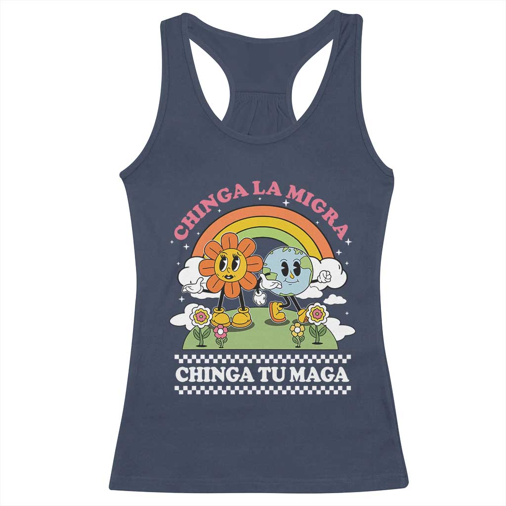 Chinga La Migra Chinga Tu Maga Racerback Tank Top Immigration Rights - Wonder Print Shop