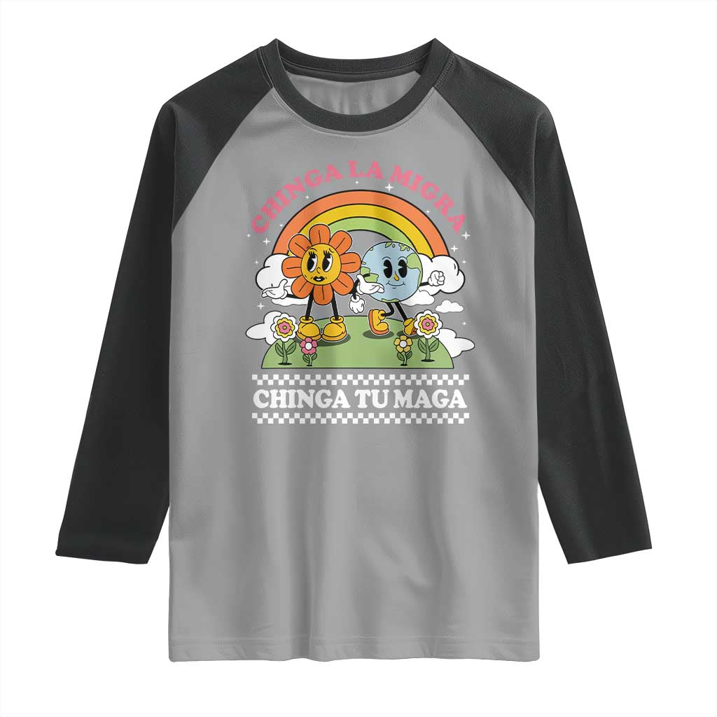 Chinga La Migra Chinga Tu Maga Raglan Shirt Immigration Rights - Wonder Print Shop