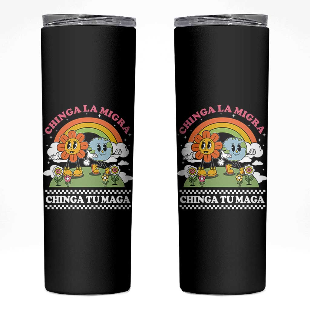 Chinga La Migra Chinga Tu Maga Skinny Tumbler Immigration Rights - Wonder Print Shop