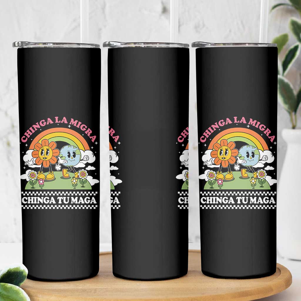 Chinga La Migra Chinga Tu Maga Skinny Tumbler Immigration Rights - Wonder Print Shop