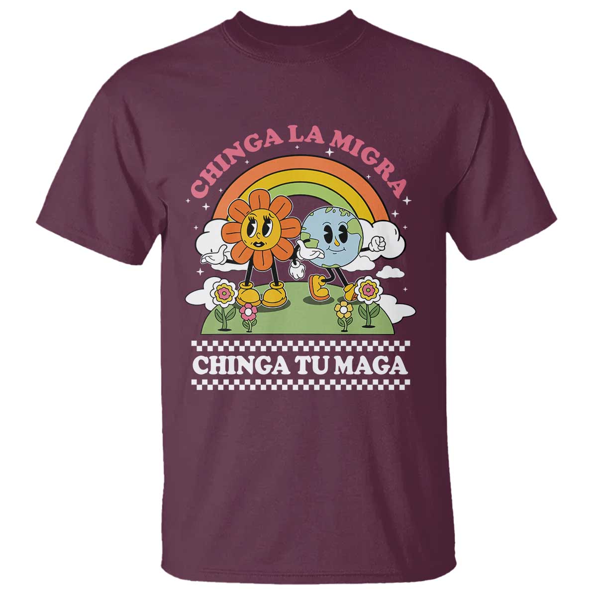 Chinga La Migra Chinga Tu Maga T Shirt Immigration Rights - Wonder Print Shop