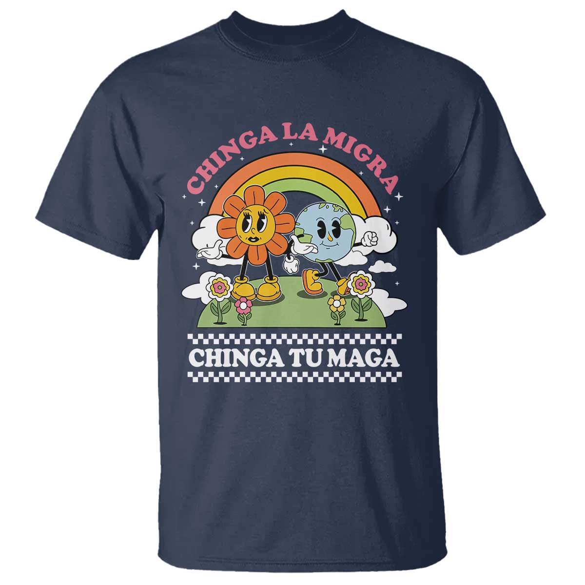 Chinga La Migra Chinga Tu Maga T Shirt Immigration Rights - Wonder Print Shop