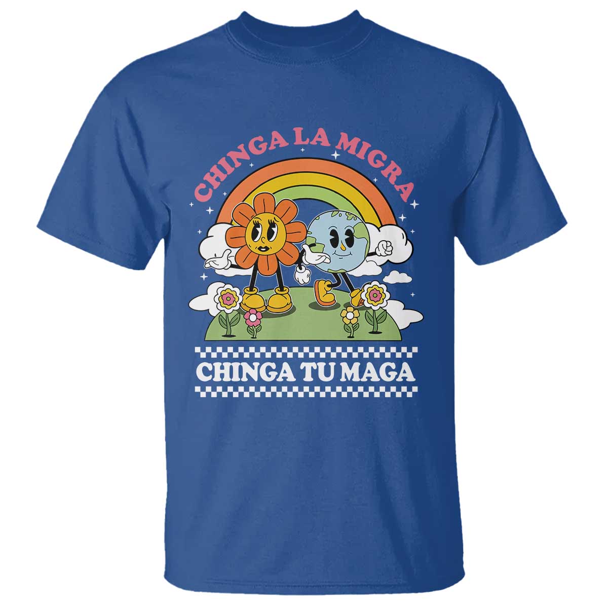 Chinga La Migra Chinga Tu Maga T Shirt Immigration Rights - Wonder Print Shop
