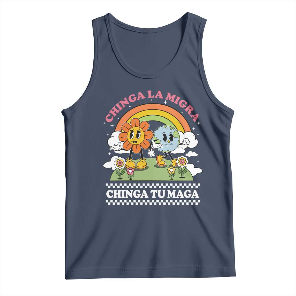 Chinga La Migra Chinga Tu Maga Tank Top Immigration Rights - Wonder Print Shop