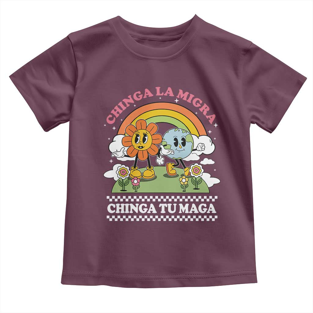 Chinga La Migra Chinga Tu Maga Toddler T Shirt Immigration Rights - Wonder Print Shop