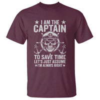 Funny Boat Captain T Shirt I Am The Captain To Save Time Lets Just Assume I Am Always Right - Wonder Print Shop