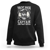 Funny Yacht Rock Captain Sweatshirt Chief Party Officer Pontoon Boat Sailor - Wonder Print Shop