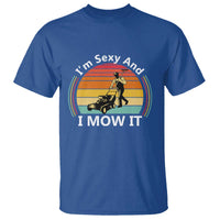Funny I Am Sexy And I Mow It T Shirt Lawn Mowing Mower Dad - Wonder Print Shop