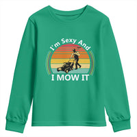 Funny I Am Sexy And I Mow It Youth Sweatshirt Lawn Mowing Mower Dad - Wonder Print Shop