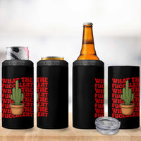 Funny What The Fucculent 4 in 1 Can Cooler Tumbler Cactus Succulents Plants Gardening - Wonder Print Shop