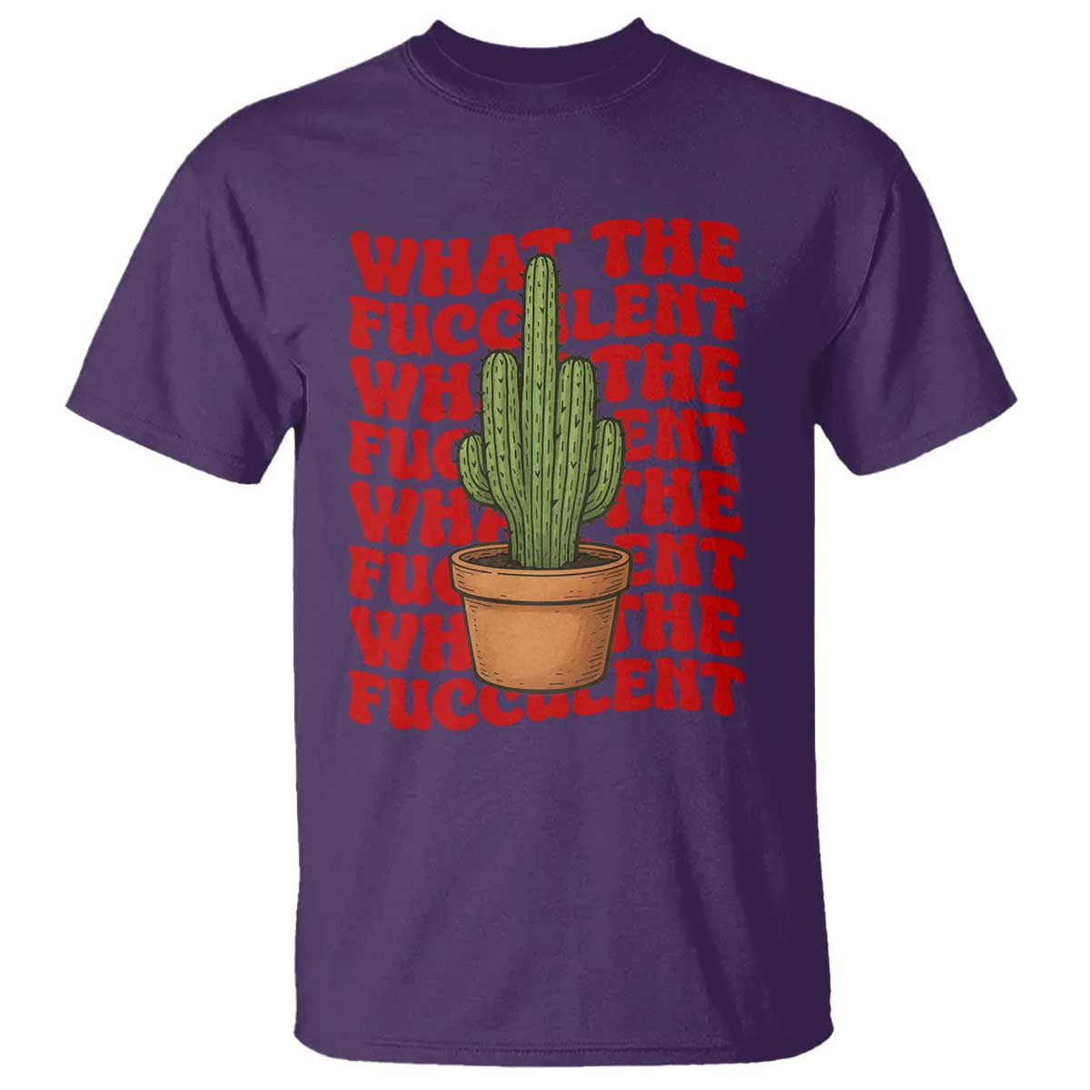 Funny What The Fucculent T Shirt Cactus Succulents Plants Gardening - Wonder Print Shop