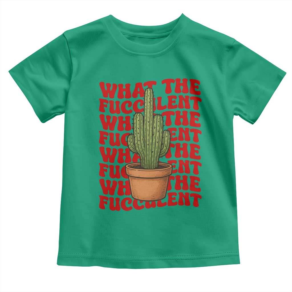 Funny What The Fucculent Toddler T Shirt Cactus Succulents Plants Gardening - Wonder Print Shop
