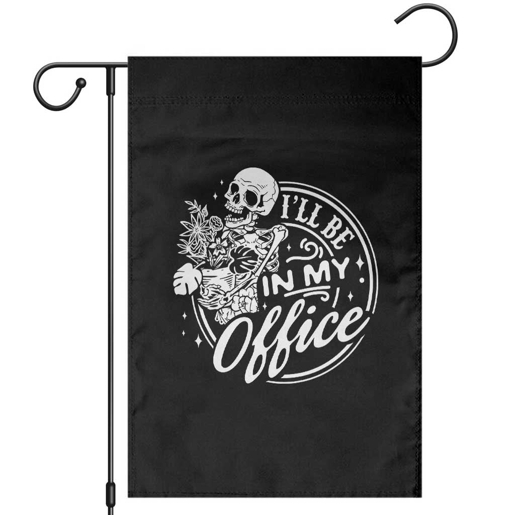 Funny Garden I Will Be In My Office Garden Flag Gardening Fathers Day - Wonder Print Shop