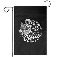 Funny Garden I Will Be In My Office Garden Flag Gardening Fathers Day - Wonder Print Shop