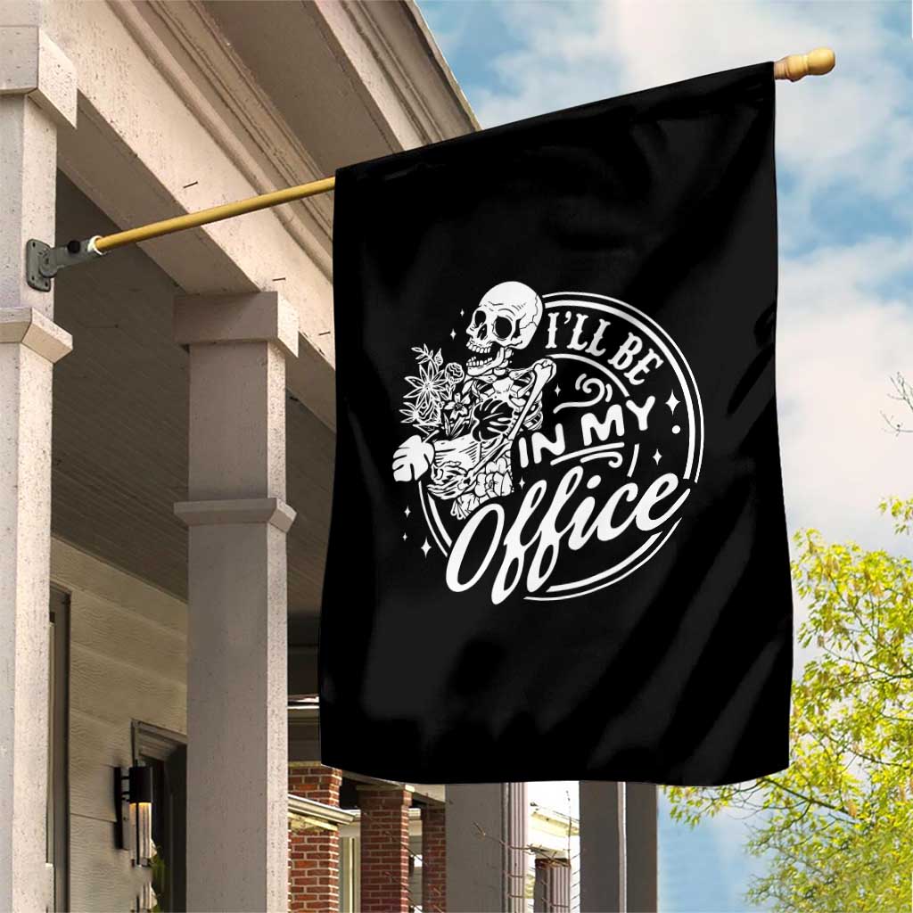 Funny Garden I Will Be In My Office Garden Flag Gardening Fathers Day - Wonder Print Shop