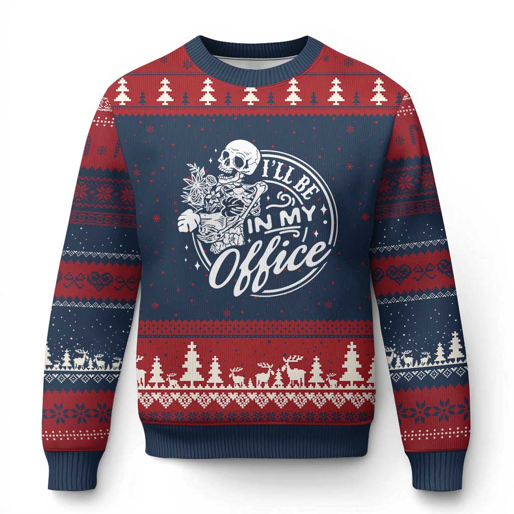 Funny Garden I Will Be In My Office Ugly Christmas Sweater Gardening Fathers Day - Wonder Print Shop