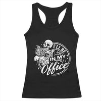 Funny Garden I Will Be In My Office Racerback Tank Top Gardening Fathers Day - Wonder Print Shop