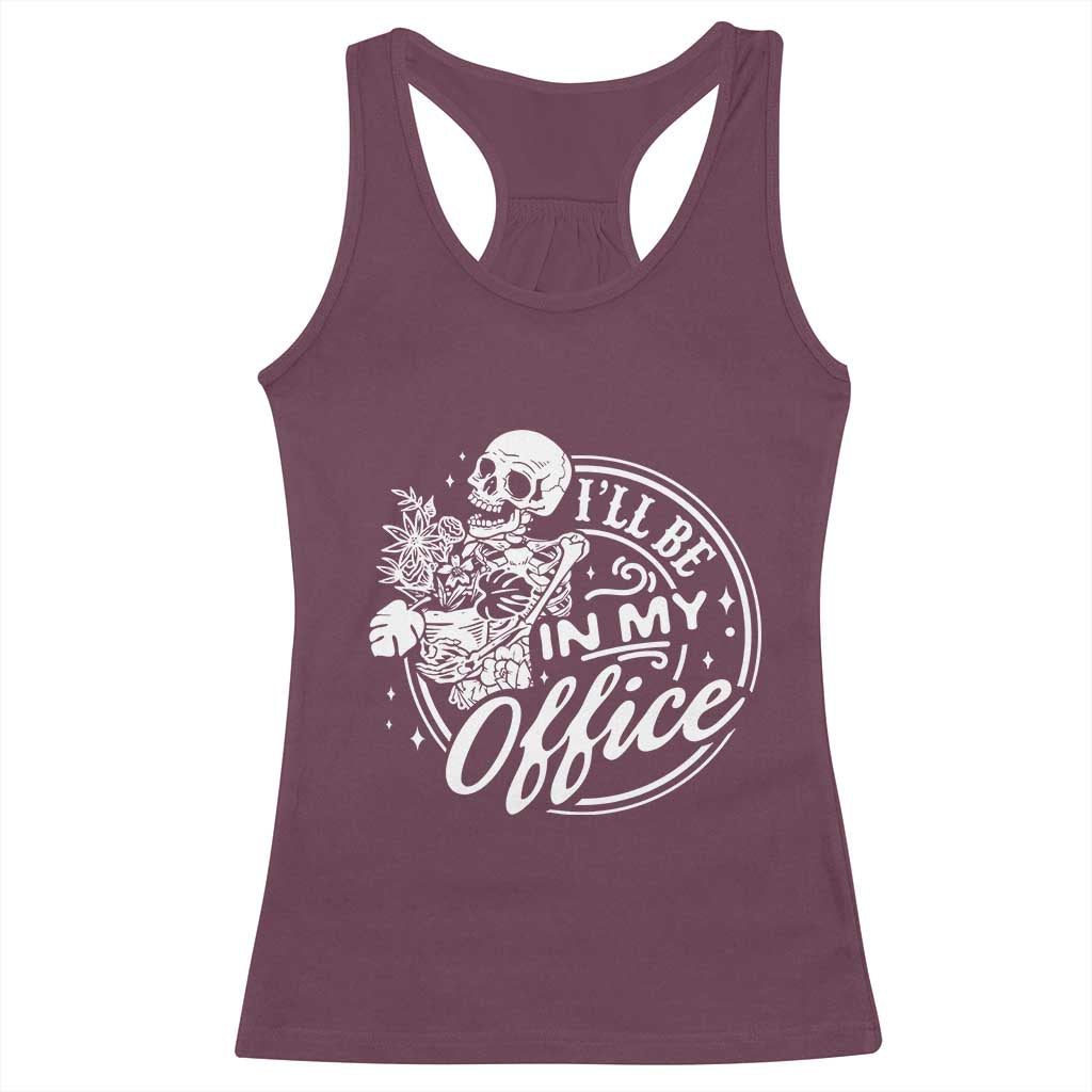 Funny Garden I Will Be In My Office Racerback Tank Top Gardening Fathers Day - Wonder Print Shop
