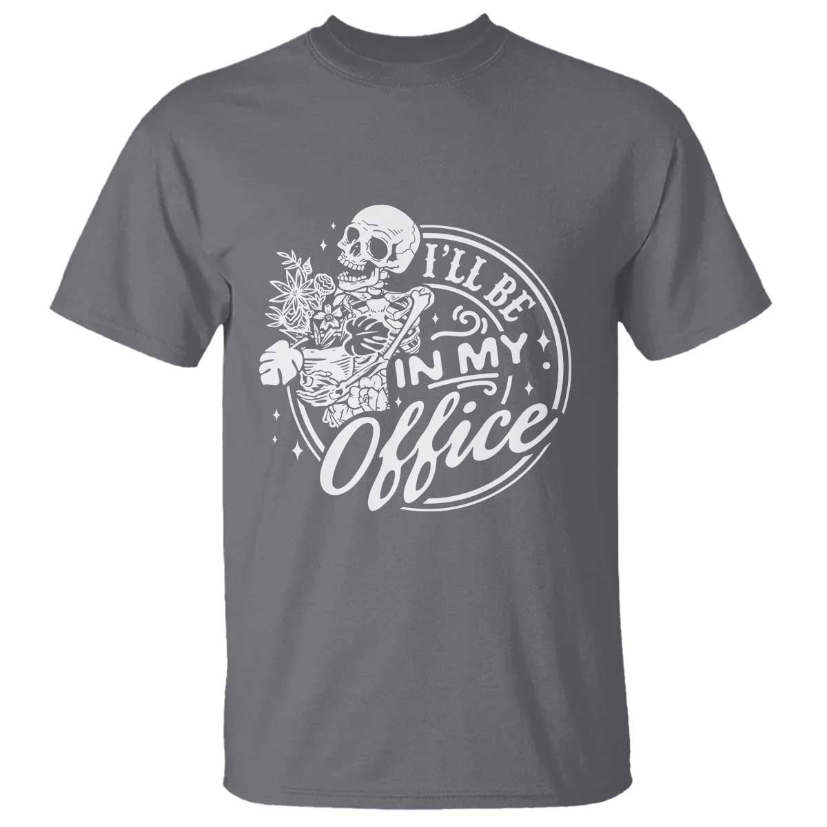 Funny Garden I Will Be In My Office T Shirt Gardening Fathers Day - Wonder Print Shop