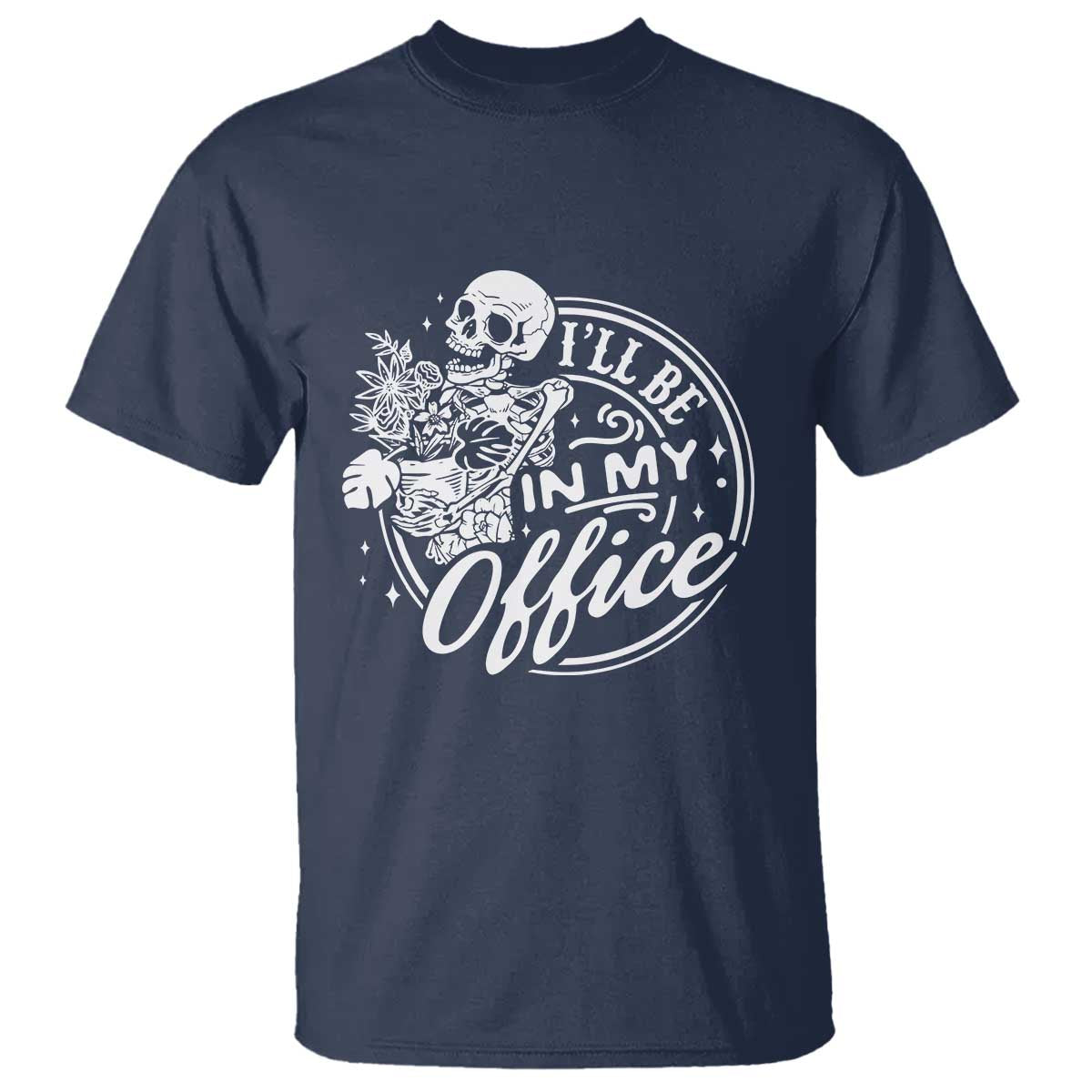 Funny Garden I Will Be In My Office T Shirt Gardening Fathers Day - Wonder Print Shop