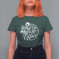 Funny Garden I Will Be In My Office T Shirt For Women Gardening Fathers Day - Wonder Print Shop