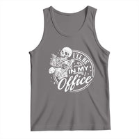 Funny Garden I Will Be In My Office Tank Top Gardening Fathers Day - Wonder Print Shop