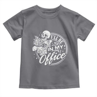 Funny Garden I Will Be In My Office Toddler T Shirt Gardening Fathers Day - Wonder Print Shop