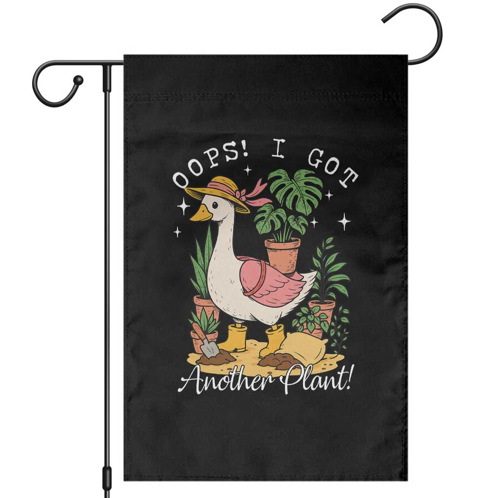 Funny Oops I Got Another Plant Garden Flag Silly-Goose Gardener Plant Lady - Wonder Print Shop