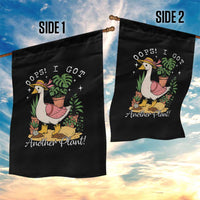 Funny Oops I Got Another Plant Garden Flag Silly-Goose Gardener Plant Lady - Wonder Print Shop