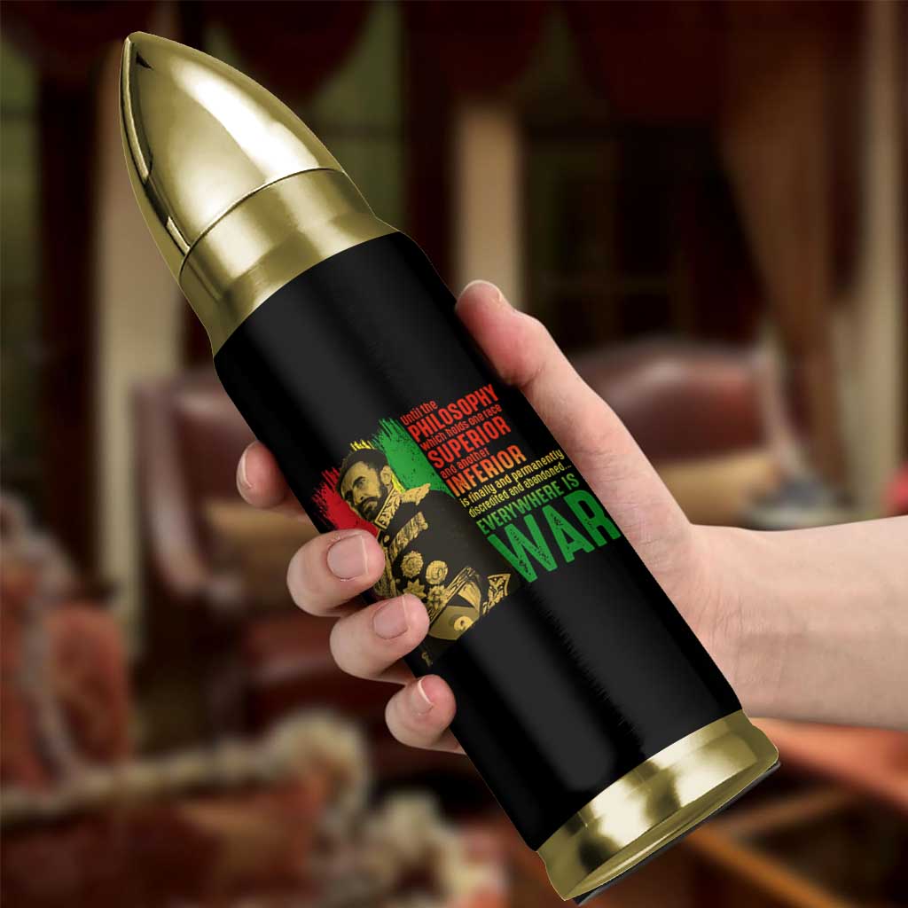 Haile Selassie Quotes Bullet Tumbler Until The Philosophy Which Holds One Race Speech War - Wonder Print Shop