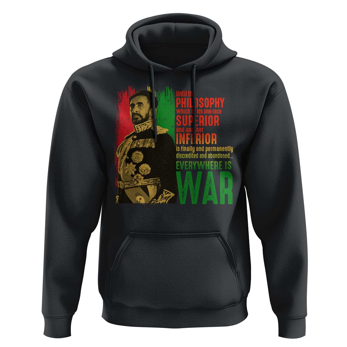 Haile Selassie Quotes Hoodie Until The Philosophy Which Holds One Race Speech War - Wonder Print Shop