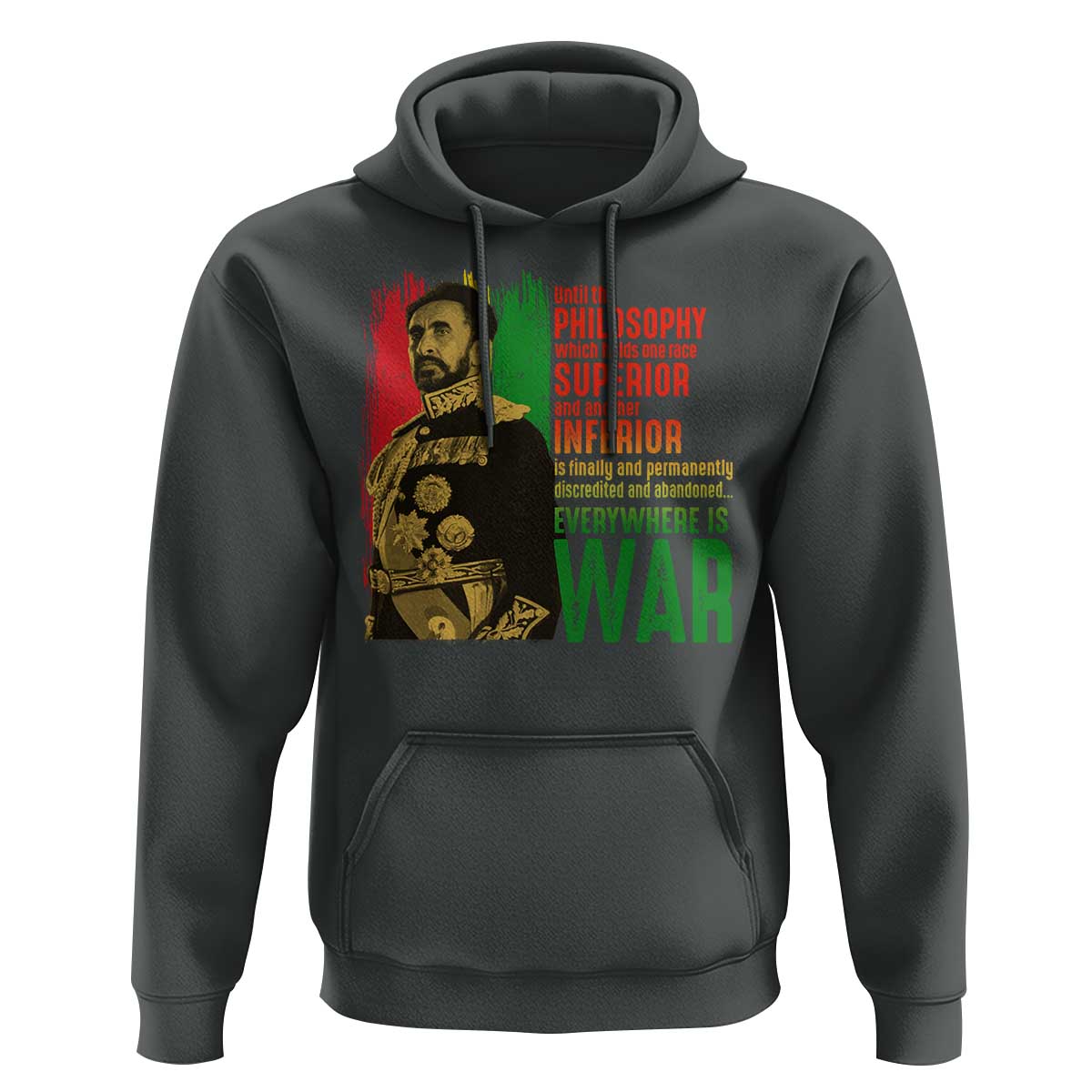 Haile Selassie Quotes Hoodie Until The Philosophy Which Holds One Race Speech War - Wonder Print Shop
