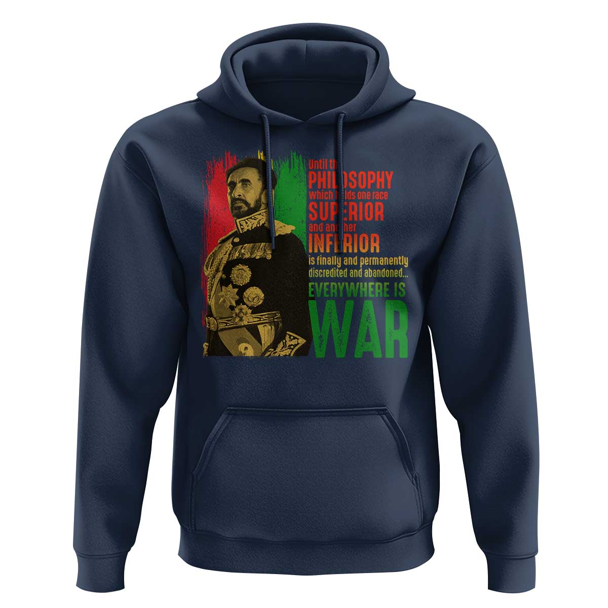 Haile Selassie Quotes Hoodie Until The Philosophy Which Holds One Race Speech War - Wonder Print Shop