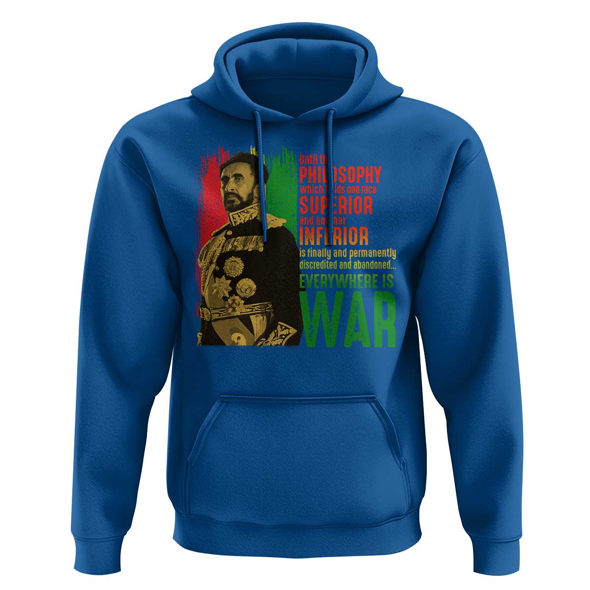 Haile Selassie Quotes Hoodie Until The Philosophy Which Holds One Race Speech War - Wonder Print Shop