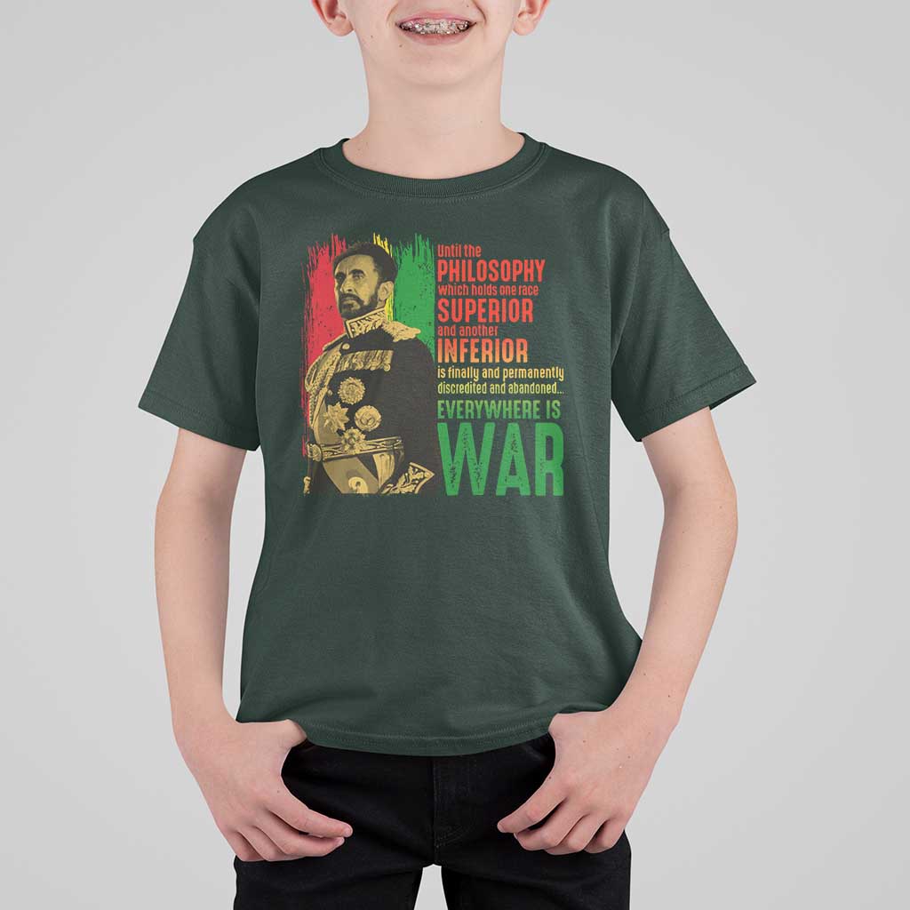Haile Selassie Quotes T Shirt For Kid Until The Philosophy Which Holds One Race Speech War - Wonder Print Shop