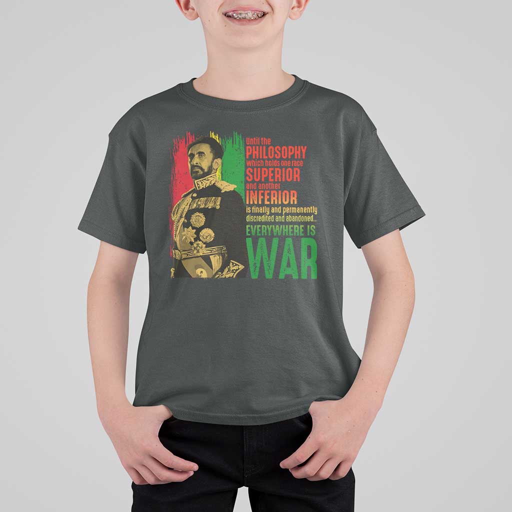 Haile Selassie Quotes T Shirt For Kid Until The Philosophy Which Holds One Race Speech War - Wonder Print Shop