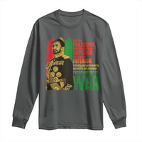Haile Selassie Quotes Long Sleeve Shirt Until The Philosophy Which Holds One Race Speech War - Wonder Print Shop