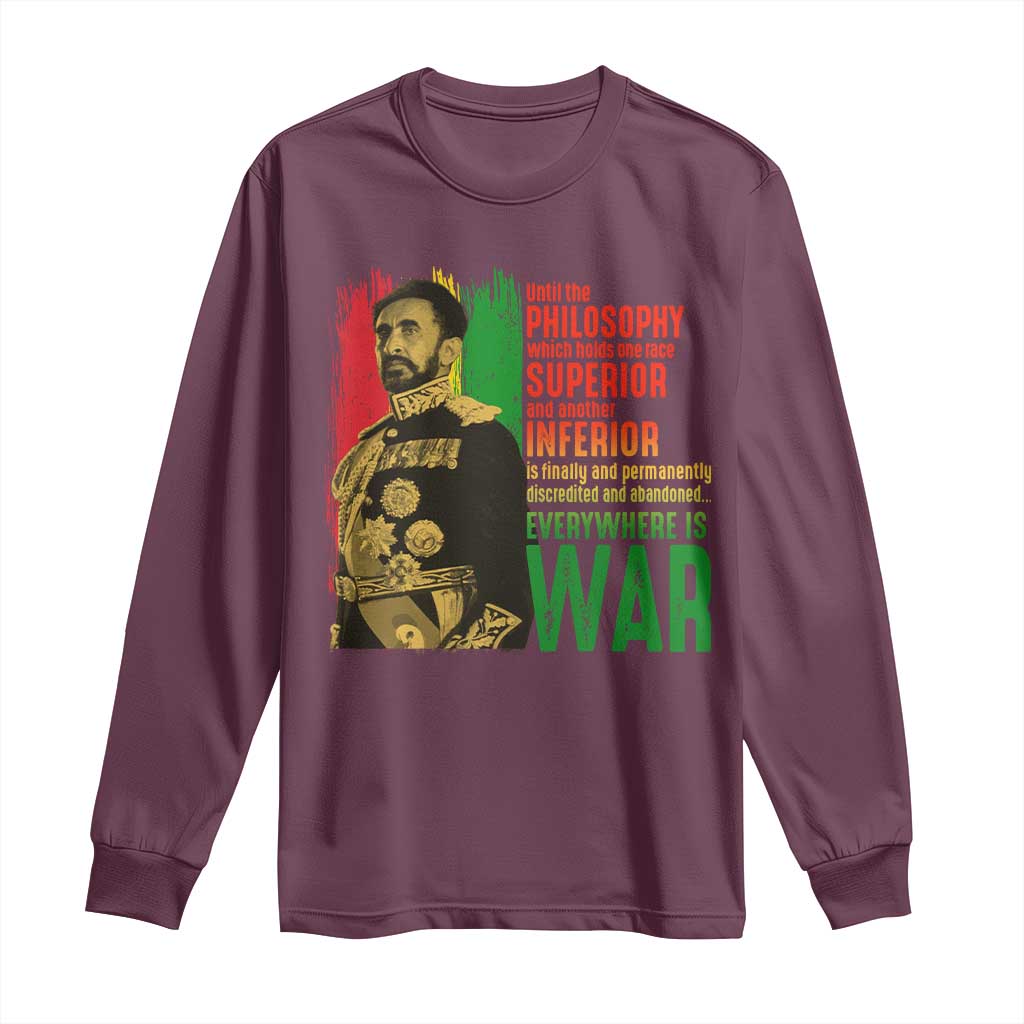 Haile Selassie Quotes Long Sleeve Shirt Until The Philosophy Which Holds One Race Speech War - Wonder Print Shop
