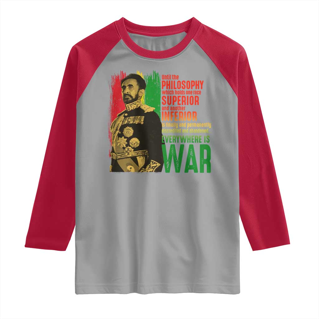 Haile Selassie Quotes Raglan Shirt Until The Philosophy Which Holds One Race Speech War - Wonder Print Shop
