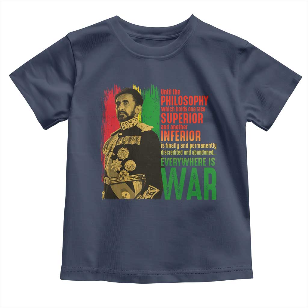 Haile Selassie Quotes Toddler T Shirt Until The Philosophy Which Holds One Race Speech War - Wonder Print Shop